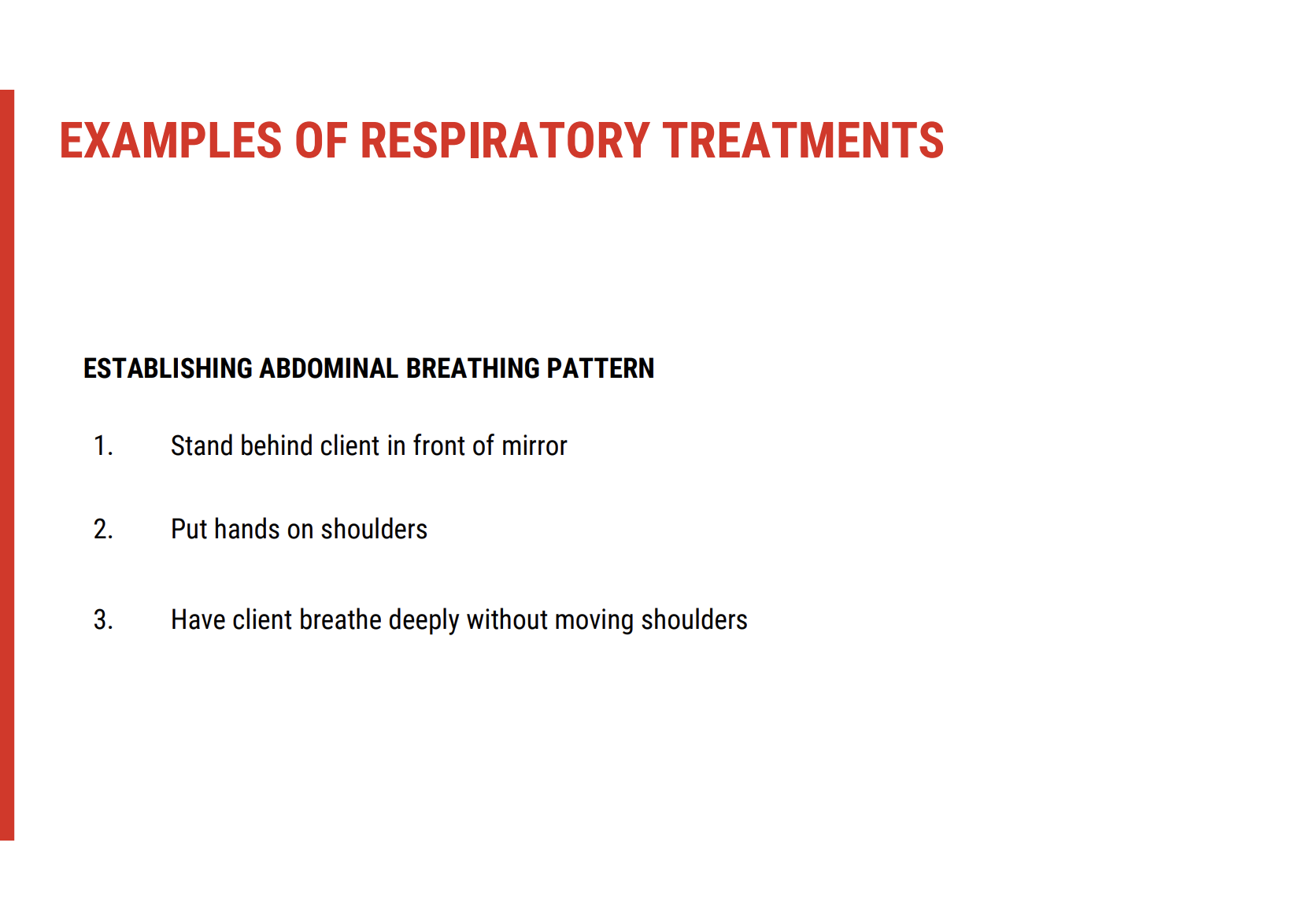<p><span><strong>Focus on Abdominal Breathing Patterns</strong></span></p><p>A key component in respiratory treatment for speech involves teaching clients to establish <span><strong>abdominal breathing</strong></span>. This pattern helps create the necessary airflow for effective voice production.</p><ul><li><p><span><strong>Mirror Activity</strong>:</span></p><ul><li><p><span>Have the client observe their torso in front of a mirror.</span></p></li><li><p><span>Encourage them to notice their breathing patterns and describe what they see.</span></p></li></ul></li></ul><p>&nbsp;</p><p><span><strong>Identifying Breathing Patterns</strong></span></p><p>By focusing on visual feedback, the therapist can help the client identify and correct ineffective breathing strategies.</p><ul><li><p><span><strong>Clavicular Breathing</strong>:</span></p><ul><li><p><span>If the client uses clavicular breathing, you’ll observe their <strong>collarbone and shoulders rising</strong> during inhalation.</span></p></li><li><p><span>This pattern is inefficient for speech production and often indicates shallow breathing.</span></p></li></ul></li></ul><p>&nbsp;</p><p><span><strong>Correcting Breathing Patterns</strong></span></p><p>Once the client recognises the inefficient pattern, the next step is to shift them to <span><strong>diaphragmatic breathing</strong></span>.</p><ul><li><p><span><strong>Diaphragmatic Breathing</strong>:</span></p><ul><li><p><span>Instruct the client to breathe deeply <strong>without moving their shoulders</strong>.</span></p></li><li><p><span>Focus on using the diaphragm and expanding the belly rather than relying on the chest or shoulders.</span></p></li></ul></li></ul><p>&nbsp;</p><p><span><strong>Hands-on Support for Visualization</strong></span></p><ul><li><p><span><strong>Physical Guidance</strong>:</span></p><ul><li><p><span>With the client's permission, gently place your hands on their shoulders to help them <strong>visualise</strong> the movement.</span></p></li><li><p><span>As they practice diaphragmatic breathing, this touch can help them become more aware of shoulder movement and encourage proper breath support.</span></p></li></ul></li></ul><p></p>