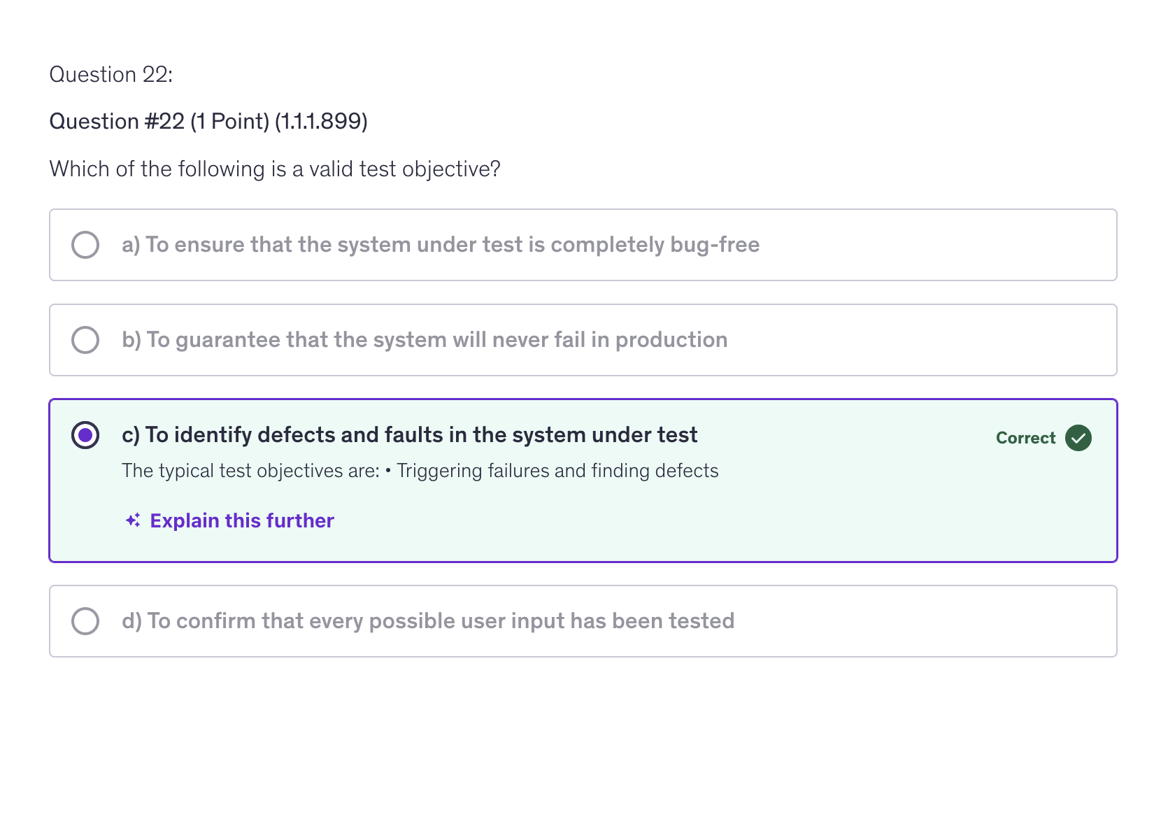 <p>c) To identify defects and faults in the system</p>