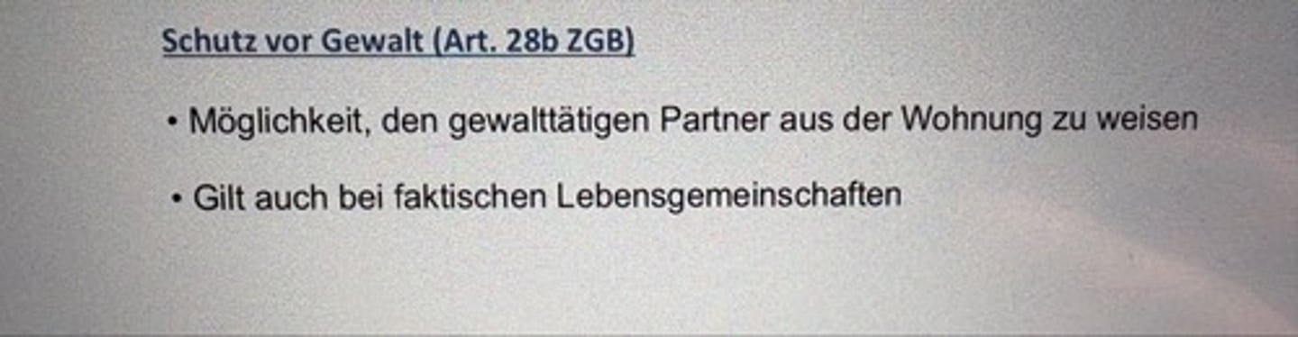 <p>• Möglichkeit, den gewalttätigen Partner aus der Wohnung zu weisen</p><p>• Gilt auch bei faktischen Lebensgemeinschaften</p>