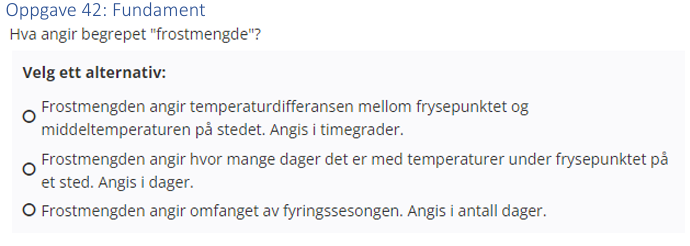 <p>(Fundamentering) Hva angir begrepet “frostmengde”?</p>