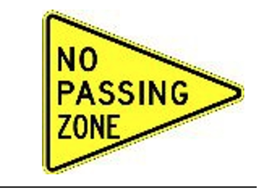 <p>What does a No Passing Zone sign mean?</p>