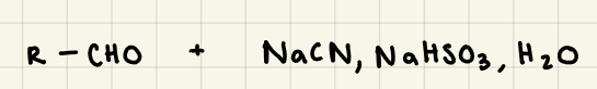 R-CHO + NaCN, NaHSO3, H2O