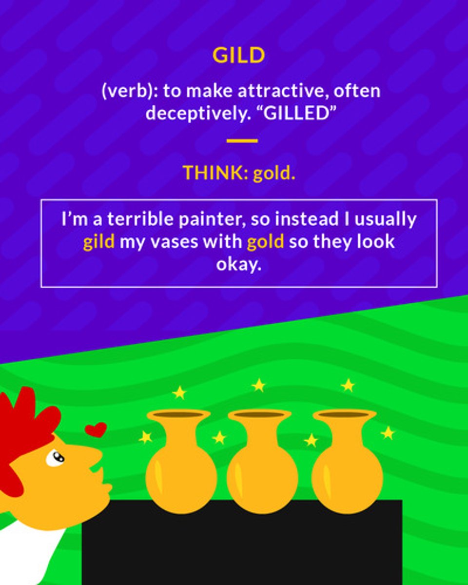 <p>cover with a thin layer of gold</p><p>(verb) to make attractive, often deceptively</p>