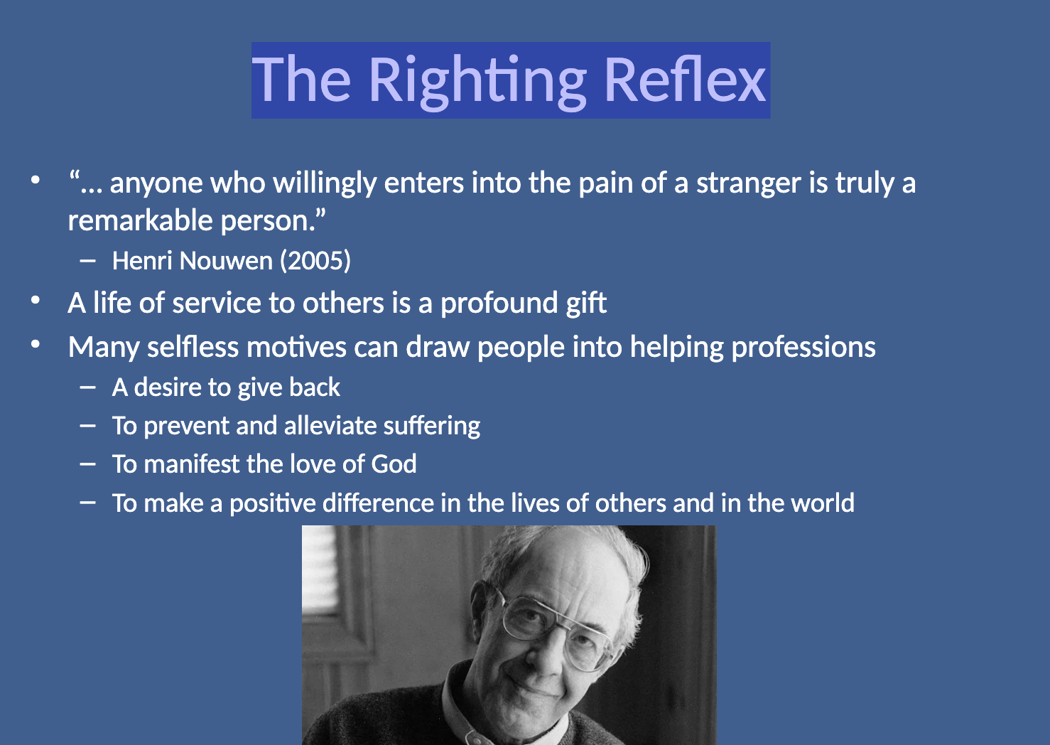 <p>Selfless motives include a desire to give back, prevent and alleviate suffering, manifest the love of God, and make a positive difference in others' lives and the world.</p>