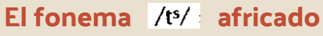 <p>se convirtio a /s/</p>