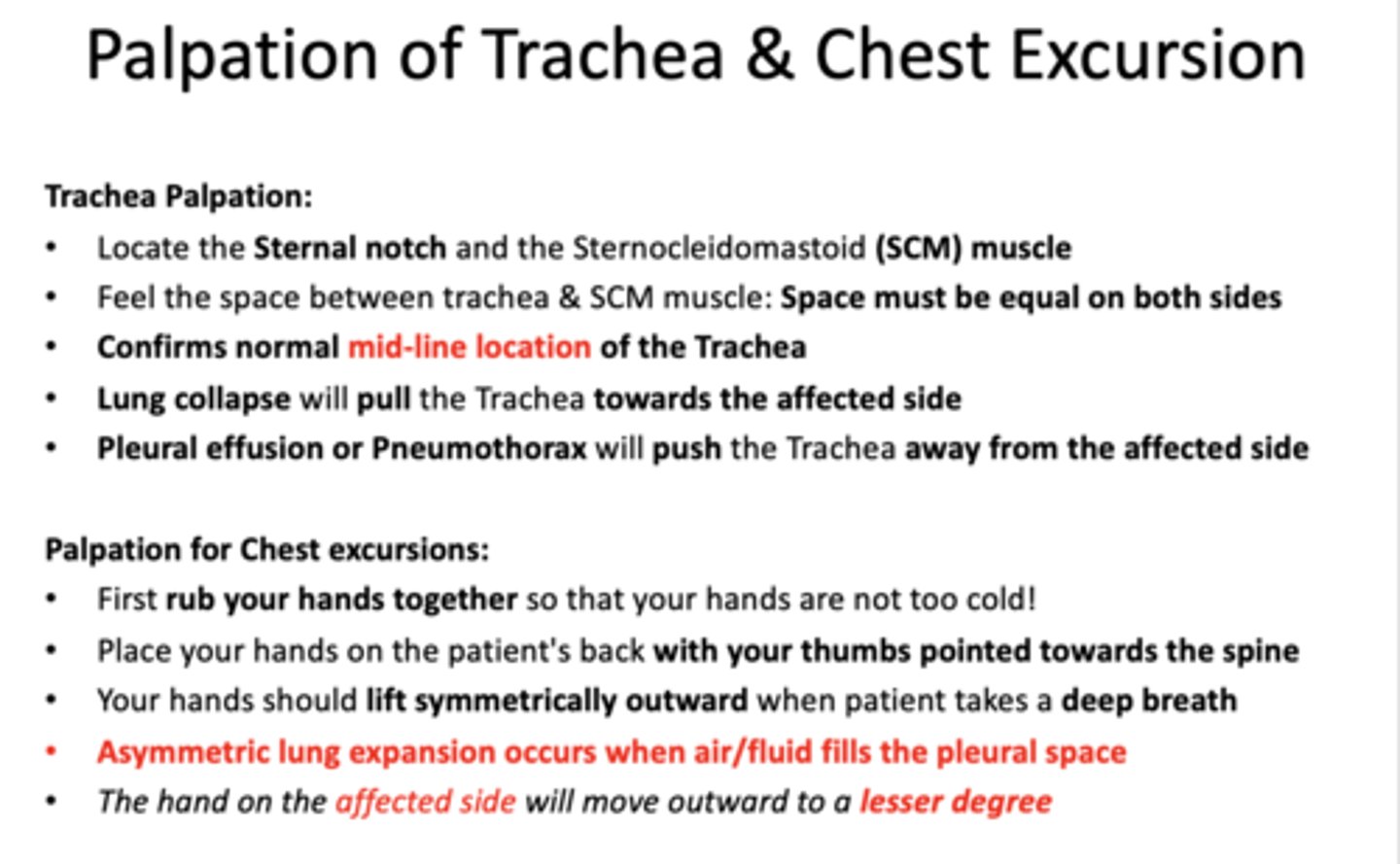 <p>palpation for chest excursions</p>
