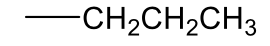 <p>n-propyl</p>