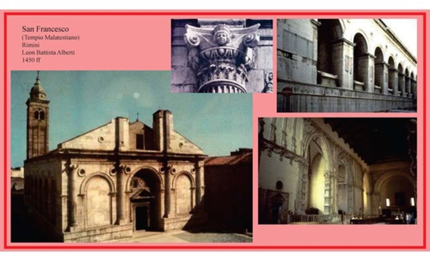 <p>(Tempio Malatestiano)</p><p>Rimini</p><p>Leon Battista Alberti</p><p>1450</p>