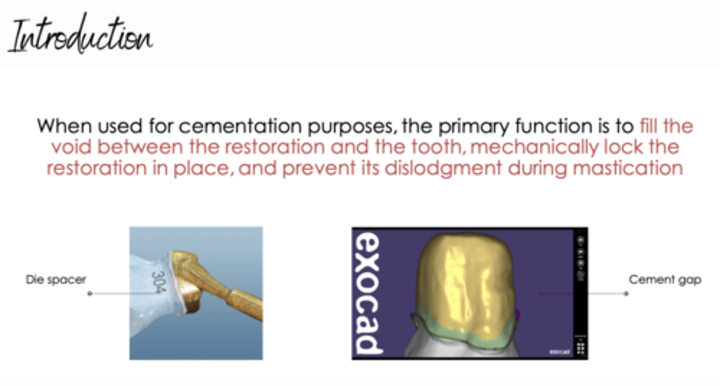 <p>To fill the void between the restoration and the tooth, mechanically lock the restoration in place, and prevent its dislodgment during mastication</p>