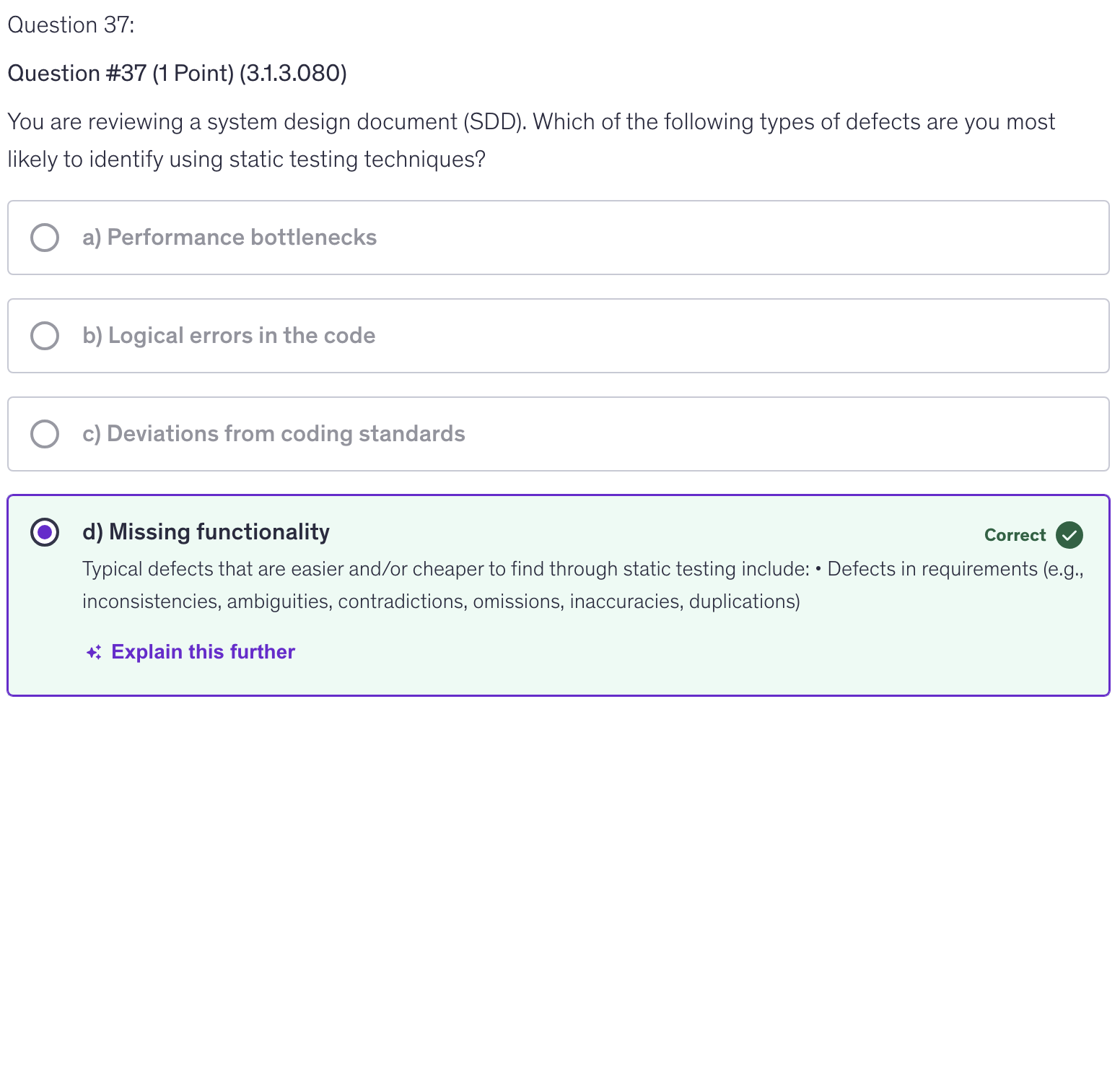 <p>d) Missing functionality</p>