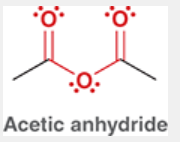 <p>acetic anhydride (pictured)</p>