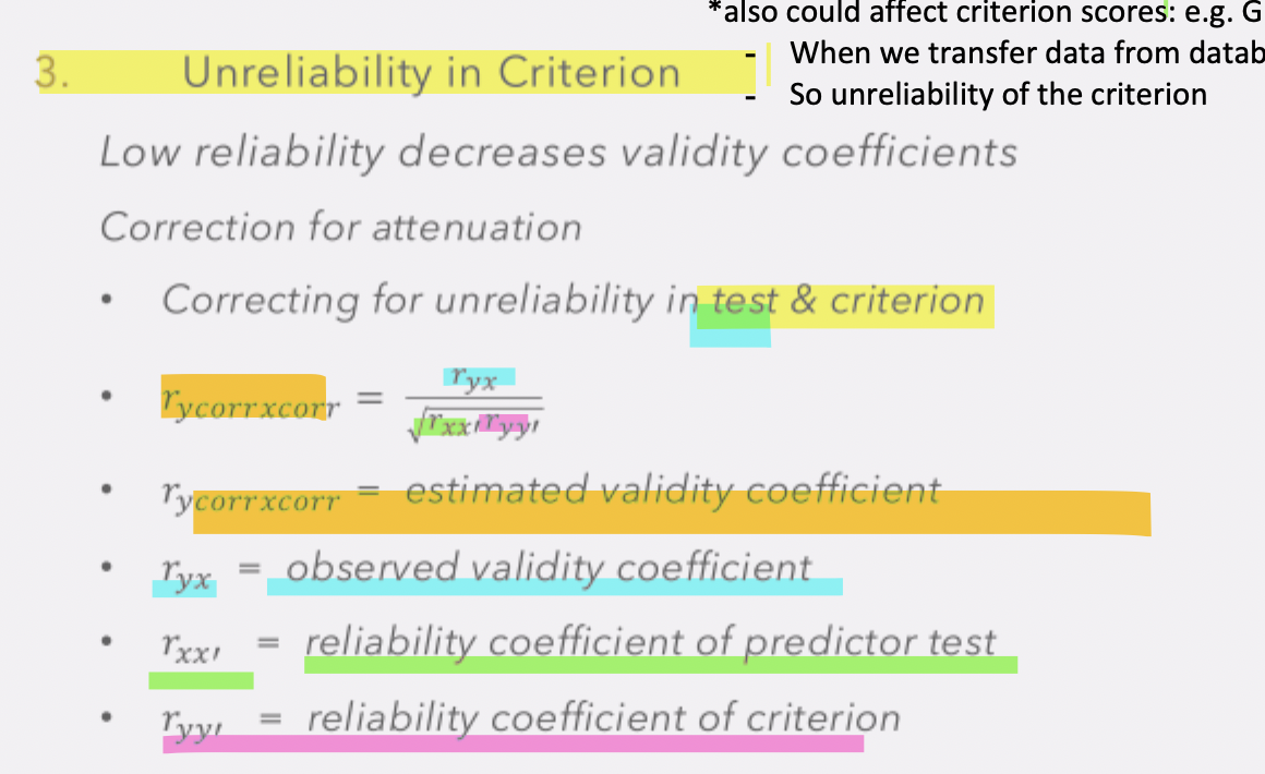 <p>There is not only unreliability in test scores, but there can also be <strong>unreliability in criterion scores</strong> (e.g. both SAT test scores AND GPA criterions scores)&nbsp;</p><p>When we<strong> transfer criterion data from database there may be error,</strong> thus unreliability of criterion&nbsp;</p><p>We can<strong> correct for BOTH unreliability of test and criterion scores,</strong> in doing so,<strong> correcting for both potential sources of error</strong></p>