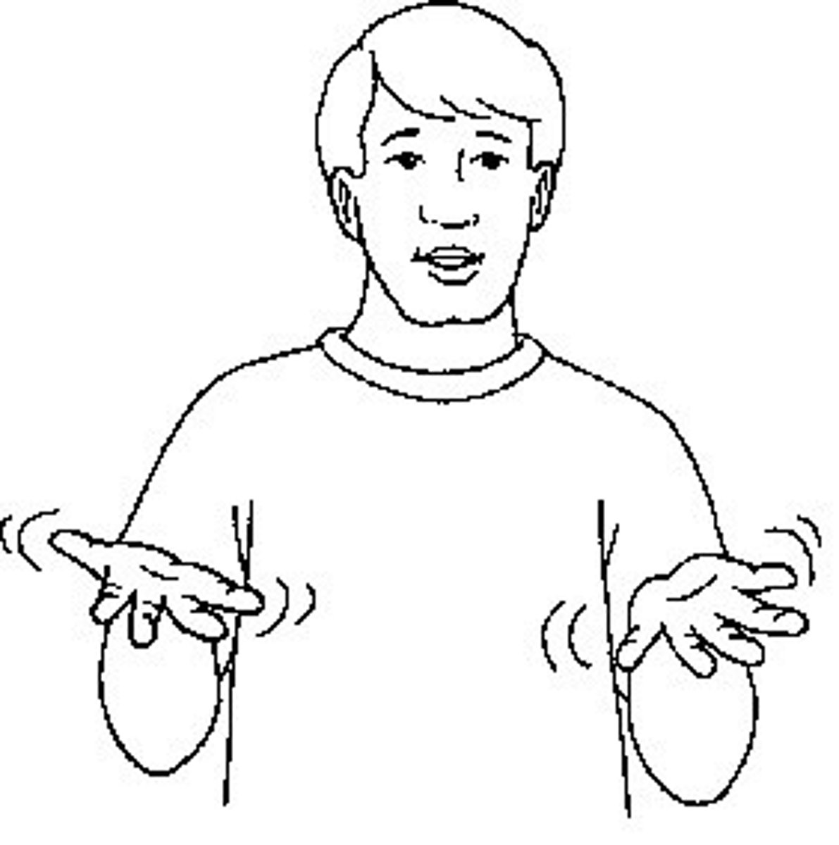 <p>Loose 5 handshapes - palms up and move hands horizontally back and forth.</p>