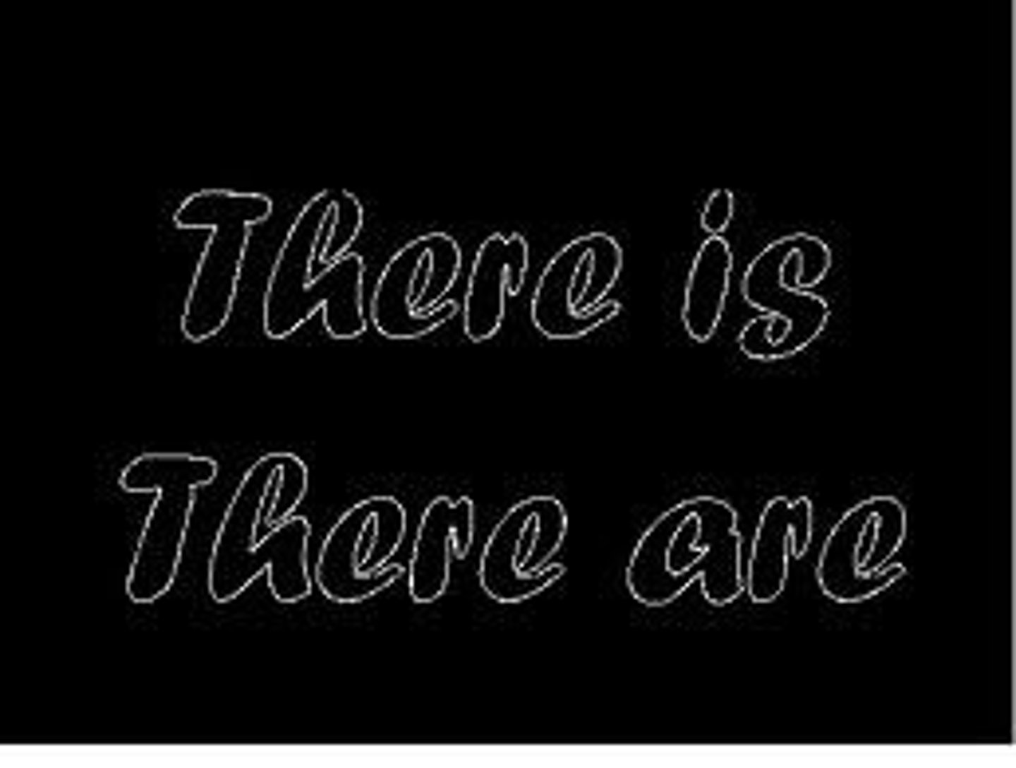 <p>there is, there are</p>
