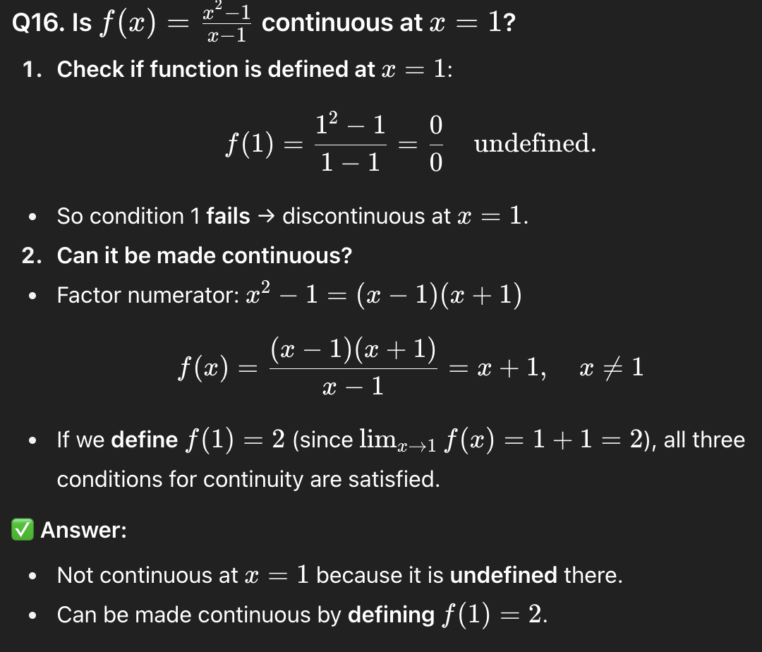 <p>not continuous but can be by f(1)=2</p>