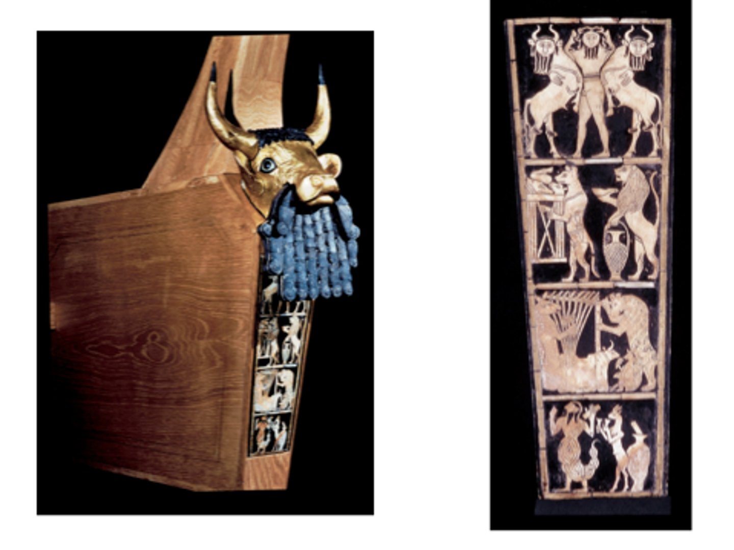 <p>IRAQ.</p><p>Sumerian</p><p>- Sumerian Style</p><p>- From royal tomb in Ur</p><p>- Wood with gold, silver lapis lazuli, bitumen and shell</p><p>- Rested over body of woman who played lyre during funeral ceremonies</p><p>- On registers: donkey plucks strings of bull lyre and a fox is playing a rattle</p><p>- Next register: Animals bring food/drink for feast</p><p>- Hyena who is a butcher and lion with pouring vessel</p><p>- Bottom Register: From the "Epic of Gilgamesh"</p>