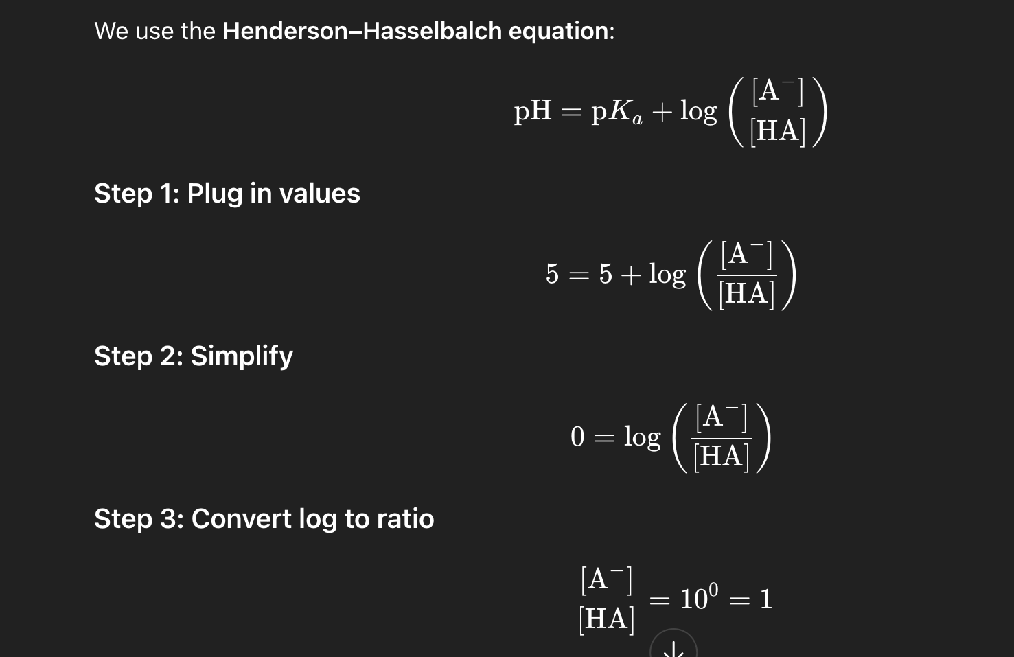 <p><strong>C. 1:1</strong></p><p></p><p>Henderson-Hasselbalch equation</p><ul><li><p>[A-] = conjugate base concentration</p></li><li><p>[HA] = weak acid concentration</p></li></ul><p></p>