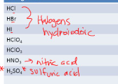 <p>HCl, HBr, HI, HNO<sub>3</sub>, HClO<sub>3</sub>, HClO<sub>4</sub>, and H<sub>2</sub>SO<sub>4</sub></p>