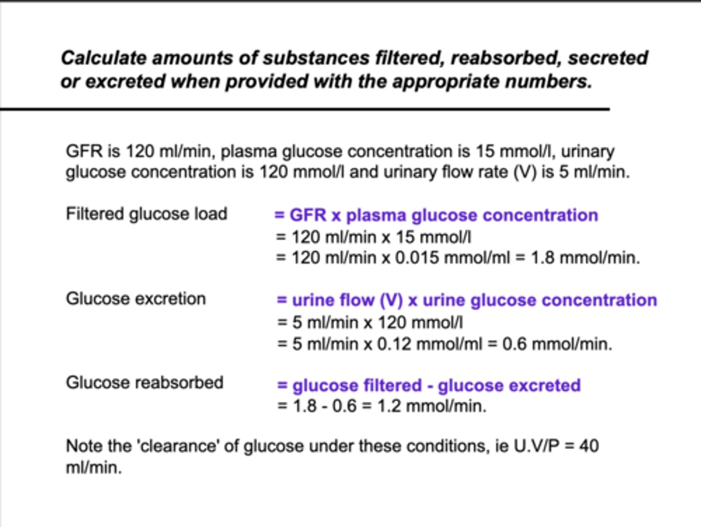 <p>Glucose clearance = Urine conc of glucose x Urine flow rate/Plasma glucose conc. </p>