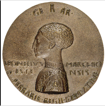 <p>Medal of Leonello d’Este,</p>