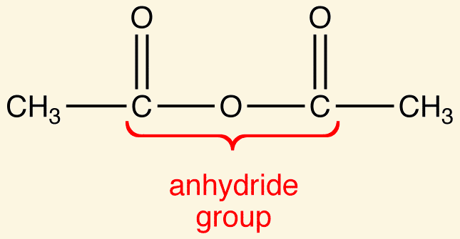 <p>anhydride </p><img src="https://knowt-user-attachments.s3.amazonaws.com/e49004a2-7e22-4a07-8b50-2a7cecedcf0b.png" data-width="100%" data-align="center"><p></p>
