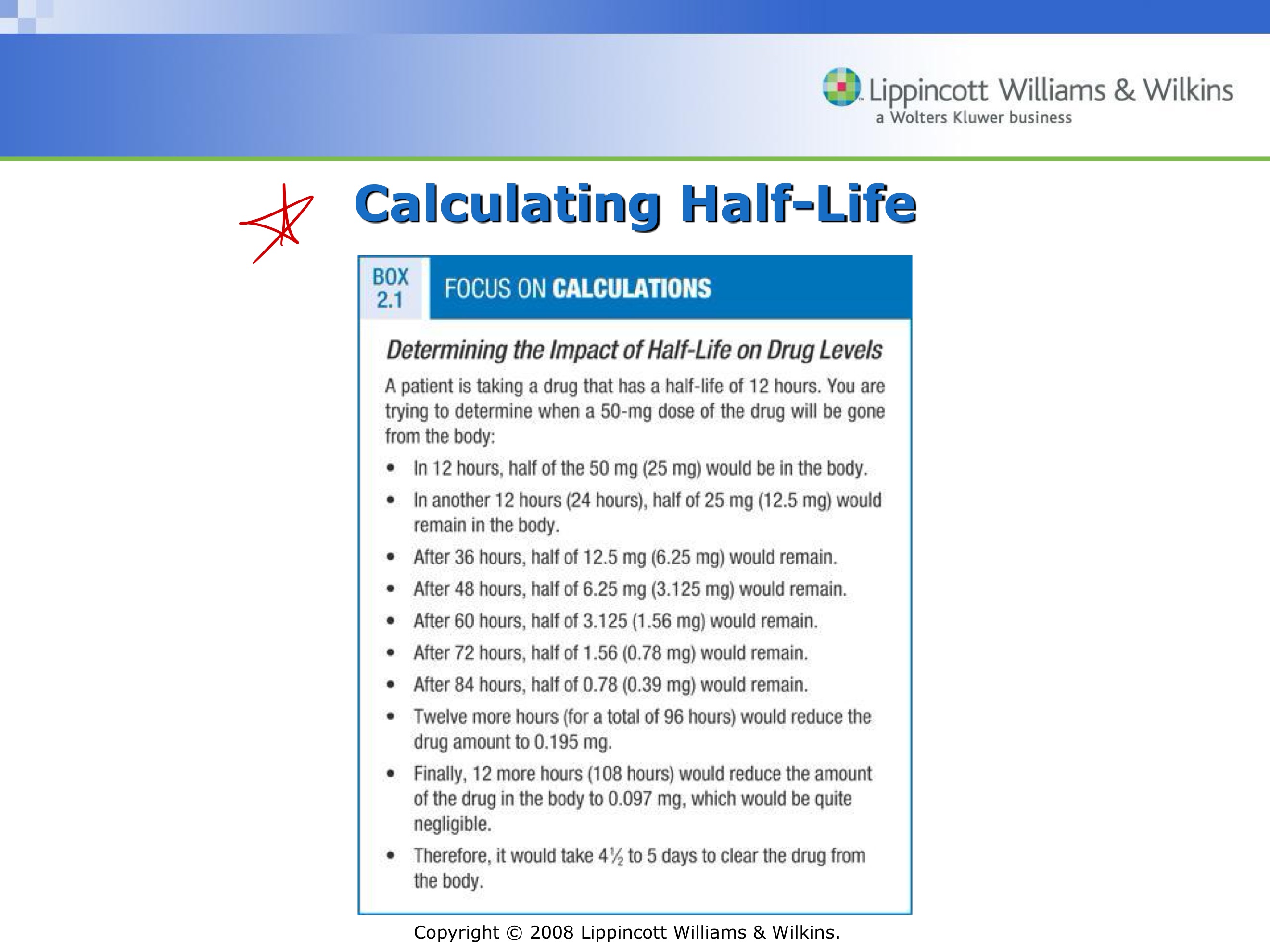 <p>25%, half after half amount of time, quarter after same amount of time after</p>
