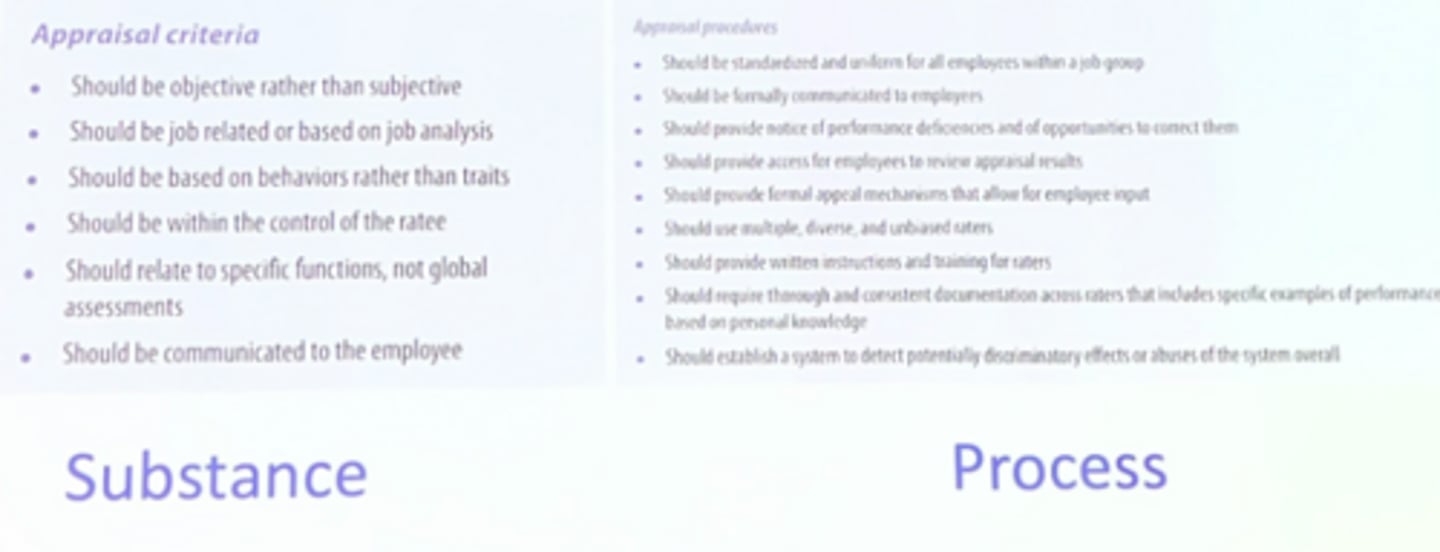 <p>Courts care more about fairness than theory or validity</p><p>Care about fairness</p><p>For example, forced distribution has lota of legal issues</p><p>Forced distributions (10-80-10) rating system for seniors managers </p><p>Many lawsuits based on discrimination </p><p>How can it be legally sound</p><p>Substance</p><p>Behavior based not trait based</p><p>Process</p><p>System</p><p>Procedure of perf measurement</p>