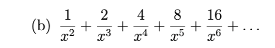 <p>find all values of x for which the series converges, and find the sum of the series for those values of x</p>