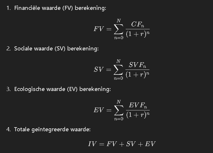 <p></p><p> </p><p><span data-name="small_blue_diamond" data-type="emoji">🔹</span> <strong>FV</strong> = Financiële waarde<br><span data-name="small_blue_diamond" data-type="emoji">🔹</span> <strong>SV</strong> = Sociale waarde<br><span data-name="small_blue_diamond" data-type="emoji">🔹</span> <strong>EV</strong> = Ecologische waarde<br><span data-name="small_blue_diamond" data-type="emoji">🔹</span> <strong>IV</strong> = Geïntegreerde waarde<br><span data-name="small_blue_diamond" data-type="emoji">🔹</span> <strong>CF</strong> = Cashflow<br><span data-name="small_blue_diamond" data-type="emoji">🔹</span> <strong>SVF</strong> = Sociale waarde stroom<br><span data-name="small_blue_diamond" data-type="emoji">🔹</span> <strong>EVF</strong> = Ecologische waarde stroom<br><span data-name="small_blue_diamond" data-type="emoji">🔹</span> <strong>r</strong> = Disconteringsvoet<br><span data-name="small_blue_diamond" data-type="emoji">🔹</span> <strong>N</strong> = Aantal perioden</p>