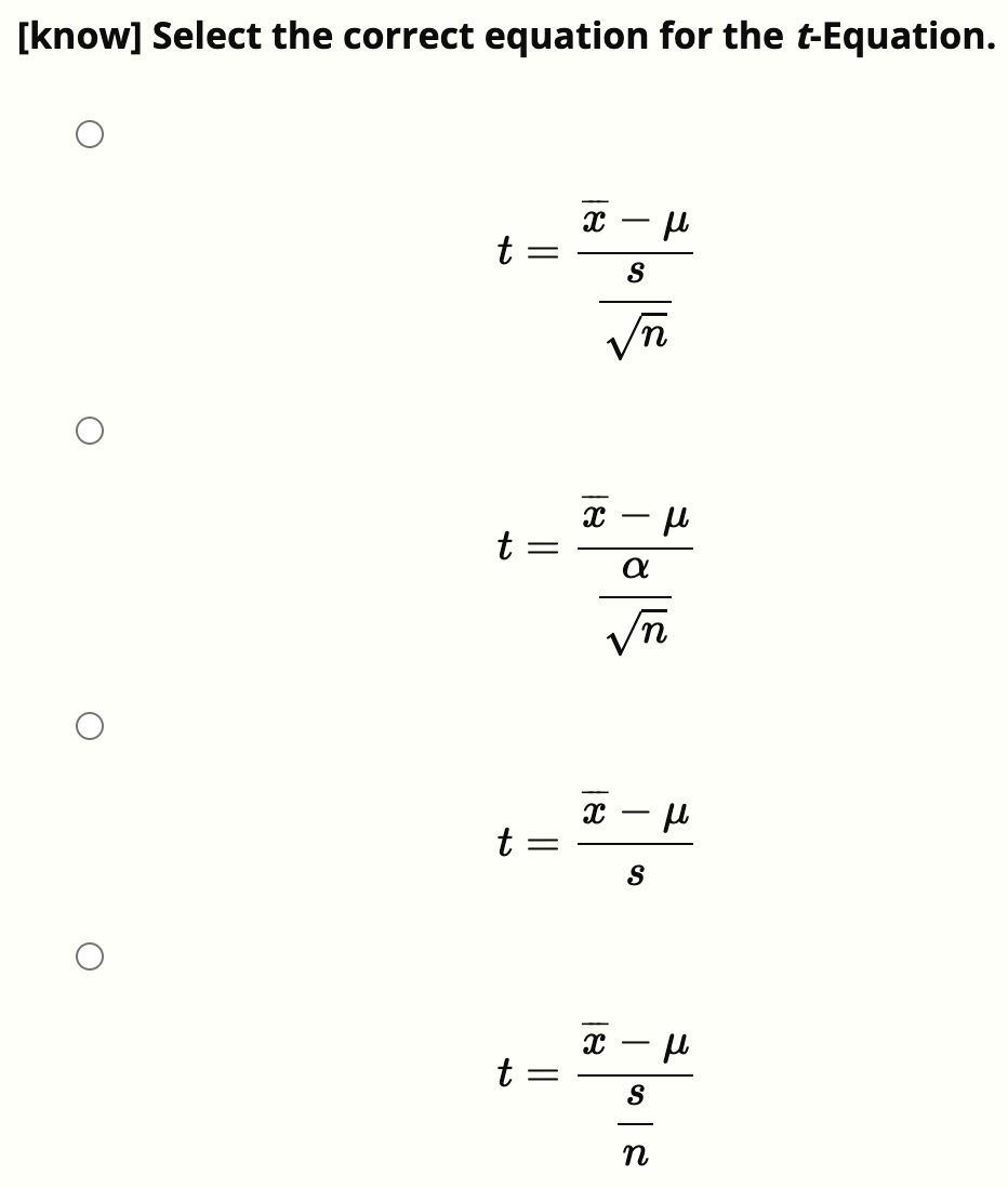 <p><strong><span>[know] Select the correct equation for the </span><em>t</em><span>-Equation.</span></strong></p>