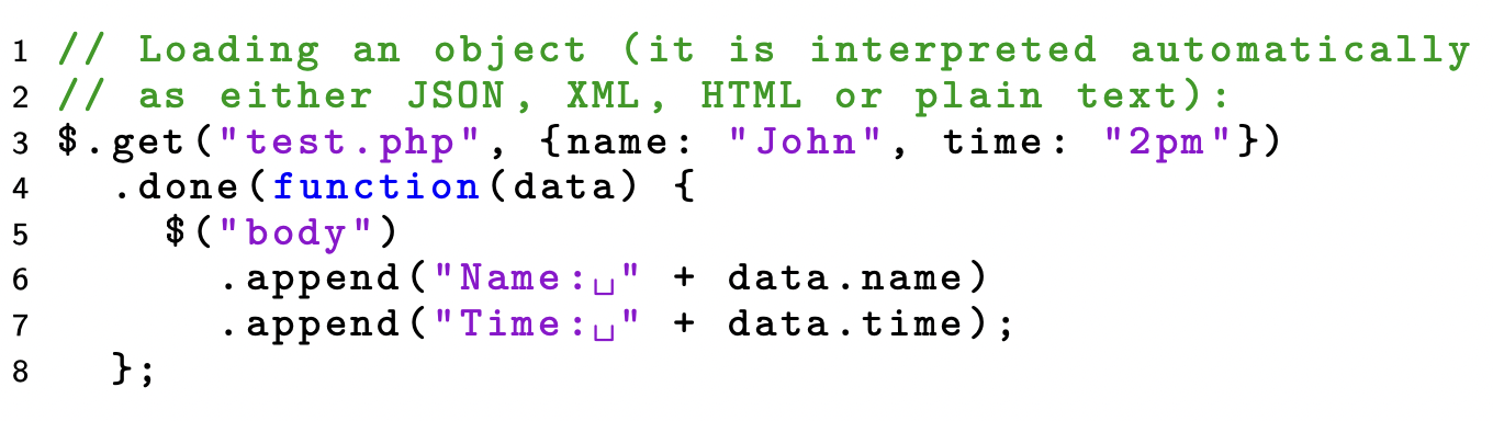 <ul><li><p>loads an object automatically</p><ul><li><p>interpreted automatically as either JSON, XML, HTML, or plain text</p></li></ul></li></ul>