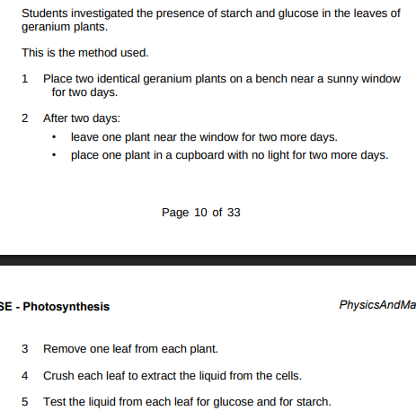 <p>Describe how the students would find out if the liquid from the leaf contained glucose.(3)</p>