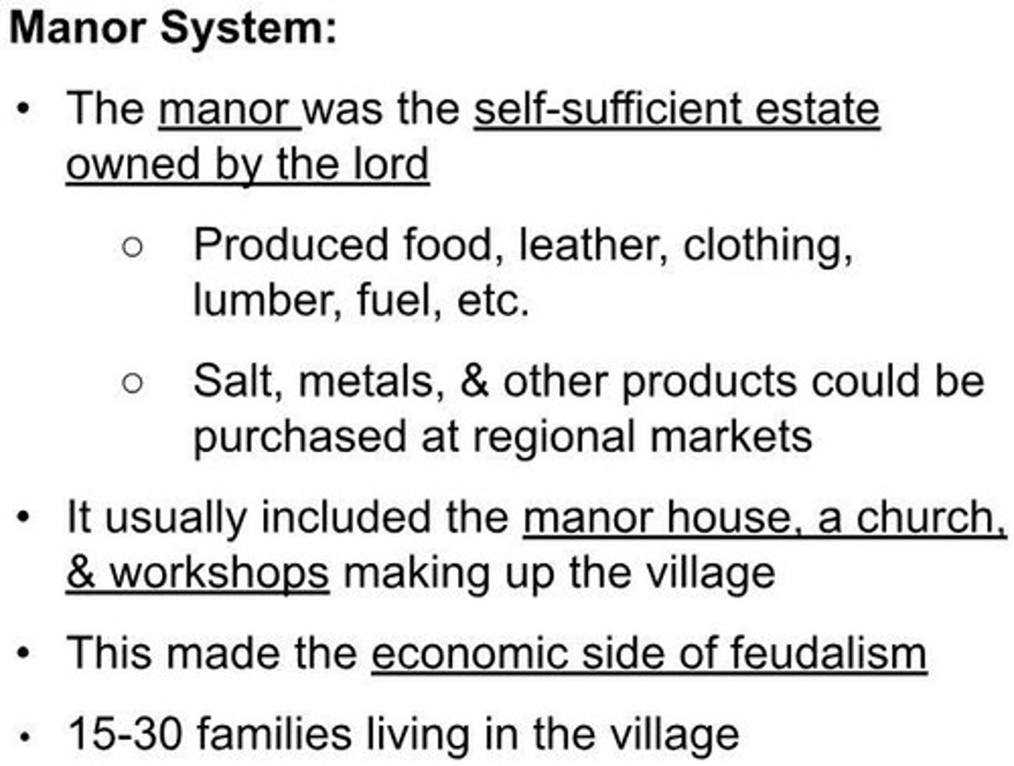 <p>A self-sufficient estate owned by a lord that produced food and resources.</p>