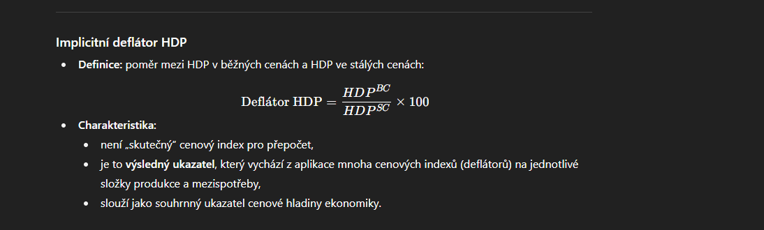 <p>v pripade hdp dvojirta deflace - nejdrive jednotlive P a MS prepocitany do stalych cen a az pak je spocteno hdp a aaz pak se pocita deflator</p>