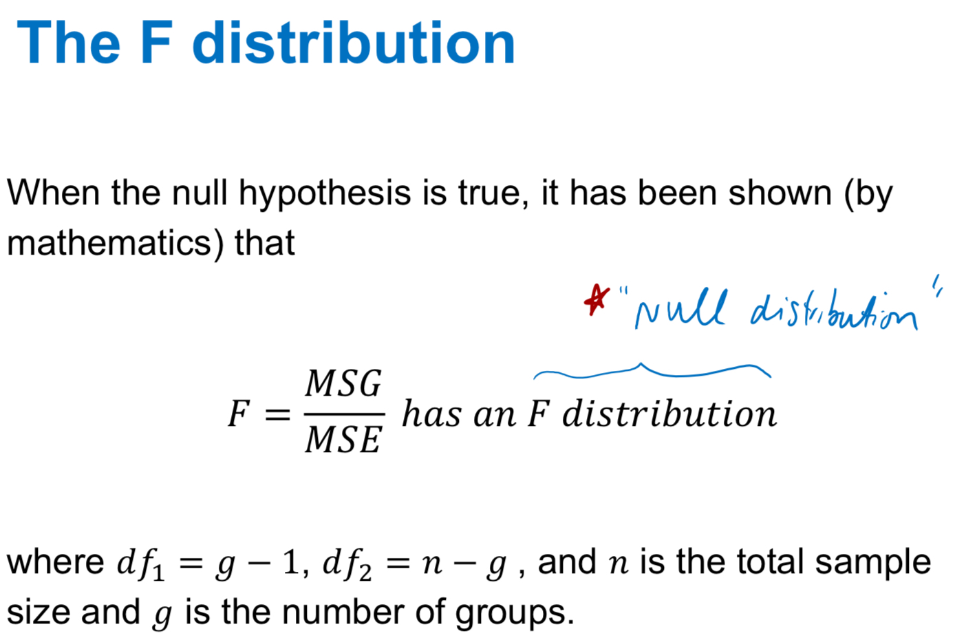 <p>g: number of groups</p><p>n: total number of observations</p>