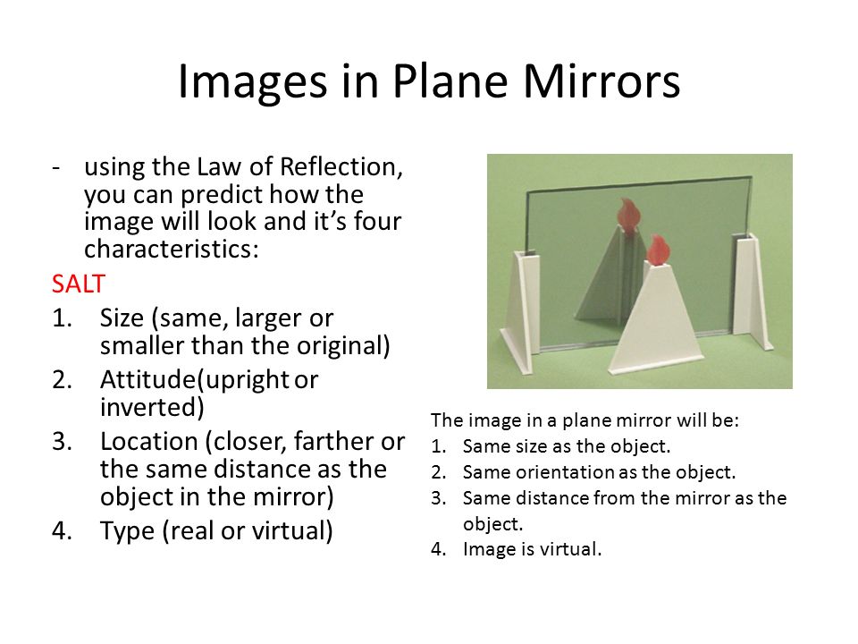 <p>S - Size of an image (size, smaller, larger)</p><p>A - Attitude of an image (upright/inverted)</p><p>L - Location of image</p><p>T - Type of image (real/virtual)</p>