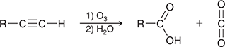 <p>When treated with these reagents, an alkyne undergoes oxidative cleavage of the C≡C bond. Internal alkynes are converted into two carboxylic acids, while terminal alkynes are converted into a carboxylic acid and carbon dioxide.</p><p>(ozonolysis)</p>