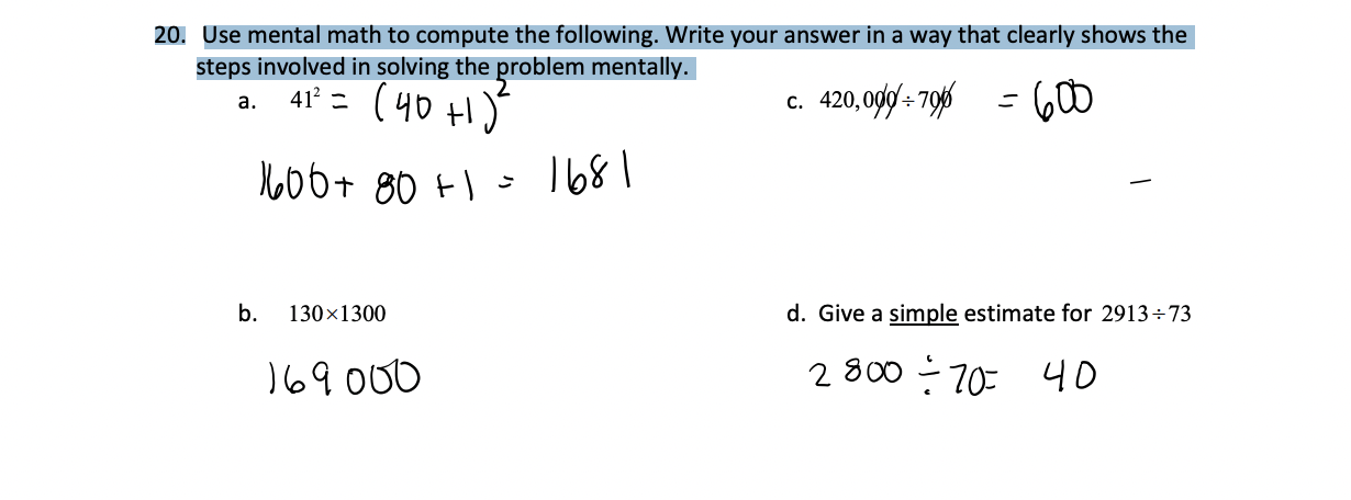 <p>a. (40+1)²</p><p>b. 600</p><p>c. 169,000</p><p>d. 2800/ 70= 40</p>