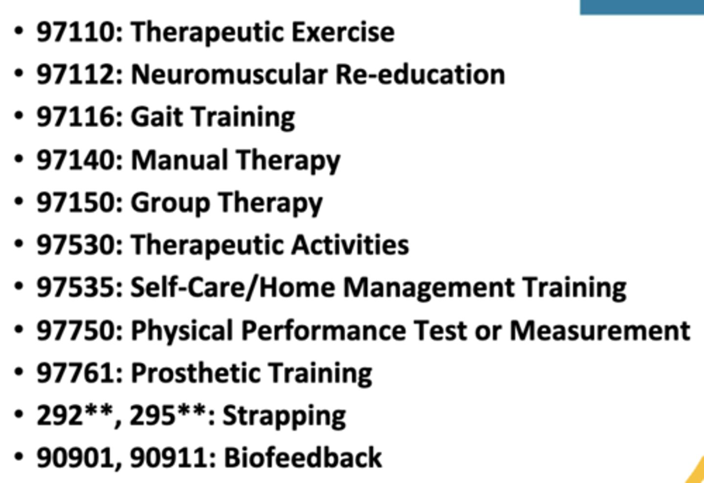 <p>- codes are selected either by procedure performed or intended result of intervention performed</p><p>- codes are either TIMED CODES OR SERVICE CODES</p><p>time codes: billed in 15 minute increments</p><p>services codes: billed when performed, regardless of time spend</p><p>*time spent can include ASSESSMENT, SET-UP BEFORE/AFTER, COMMUNICATION/DOCUMENTATION but patient must be present</p>