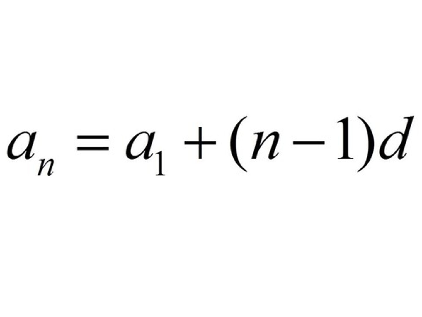 <p>an=a1+(n-1)d</p>