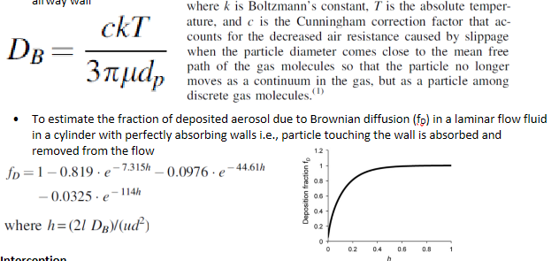 <p>Main deposition mechanisms for particles < 0.5 um in alveolar region</p><p>Brownian motion -> random motions of the particles caused by their collisions with gas molecules</p><p>Brownian motion increases with decreasing particle size and airflow rate</p><p>Particles move from high conc to low conc across the streamline and deposit upon contact with airway wall</p>