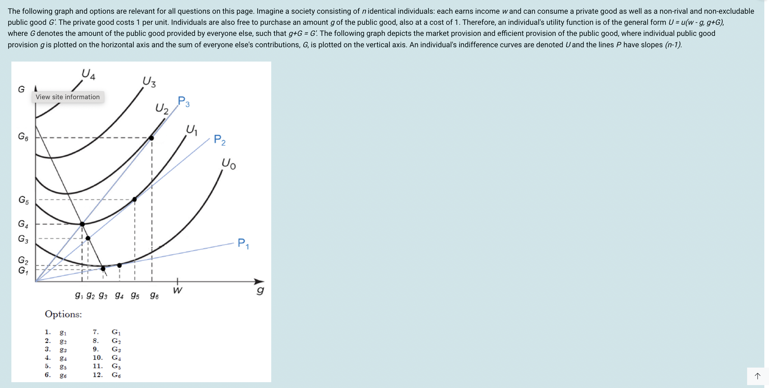 <p>If everyone else contributes G4, how much will any given individual contribute? Select 1 correct option.</p>
