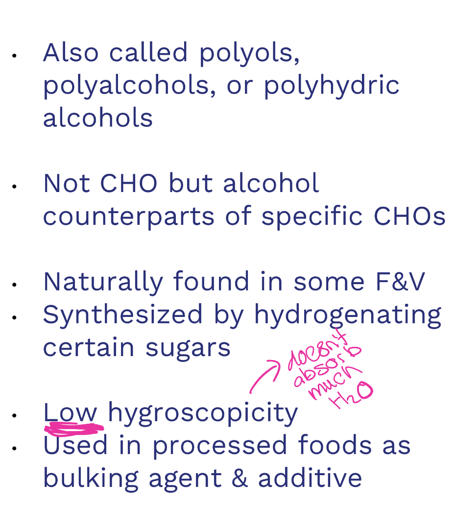 <p>they are More slowly absorbed from the small intestine than other sugars SO</p><p>• Side effects such as gas, bloating, pain &/or diarrhea with consumption of more than 10g per day</p><p>• The Nutrition Facts Table lists sugar alcohols on a separate lineunder 'Carbohydrates</p><p></p>
