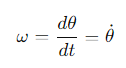 <p>Its the rate of change of the angle θ</p>