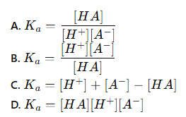 <p>which of these is the correct equation for the acid dissociation constant (Ka)?</p>