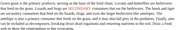 What are the secondary consumers in the ecosystem?
