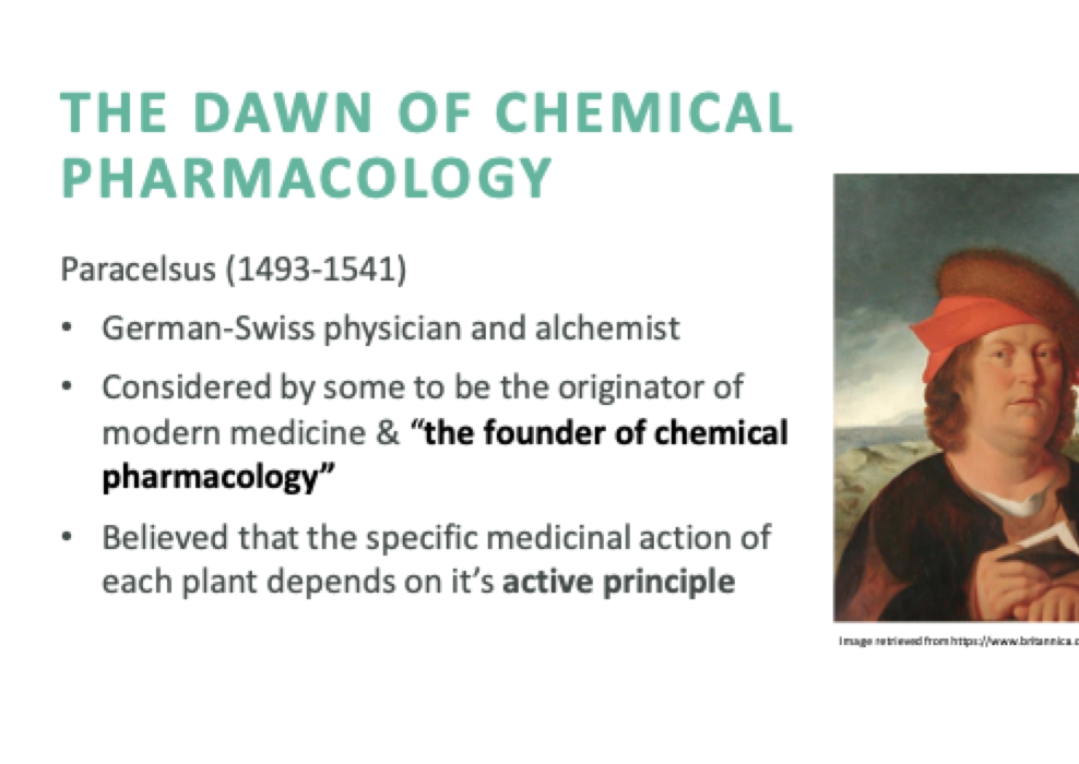 <p>A German-Swiss physician and alchemist known as the originator of modern medicine and founder of chemical pharmacology. He believed that the specific medicinal action of each plant depends on it’s active principle. “Arcana”- meant getting to the quintessence or pure chemical part of the plant. Once this was extracted from the plant and used in isolation it was thought that “it will be more effective &amp; powerful while remaining safe”. </p>
