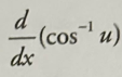 <p>Inverse cos derivative</p>