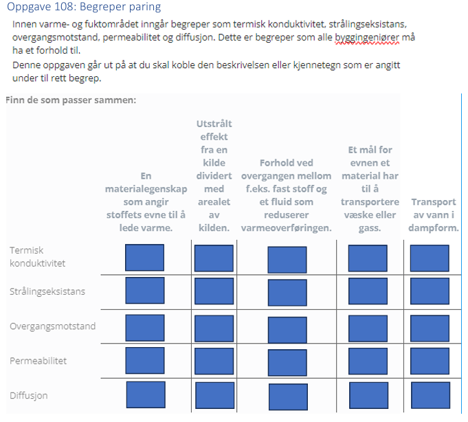 <p>(Varme) Koble beskrivelsen/kjennetegn til rett begrep</p>