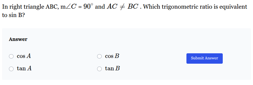 <p>a. Cos A</p><p>b. Tan A</p><p>c. Cos B</p><p>d. Tan B</p>